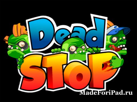 Игра Dead Stop для iPad