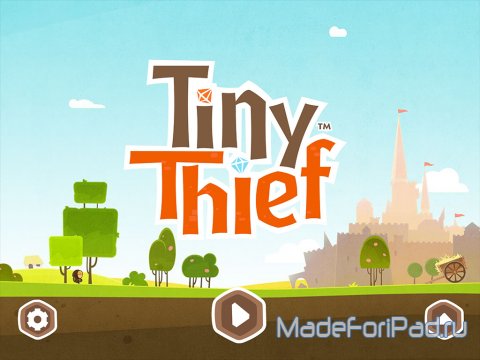 Игра Tiny Thief для iPad. История маленького хитрого воришки