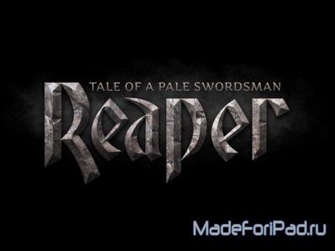 Reaper - Tale of a Pale Swordsman. О малыше с большим ножичком