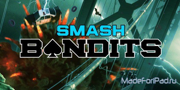Smash Bandits