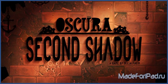 Oscura Second Shadow