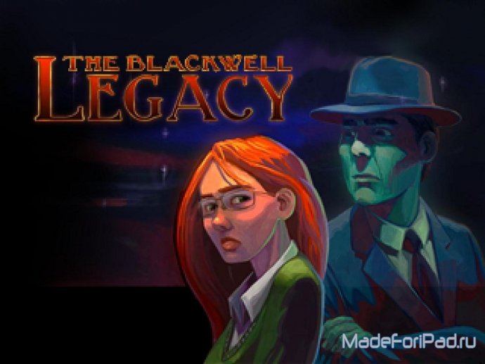 Blackwell 1: Legacy для iPad. Здесь был призрак