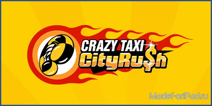 Crazy Taxi™: City Rush
