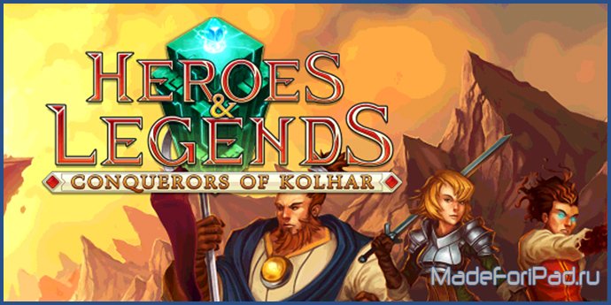 Heroes & Legends: Conquerors of Kolhar