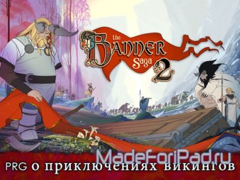 Дайджест App Store Выпуск 107. Banner Saga 2